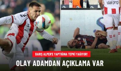 Olay adamdan açıklama var